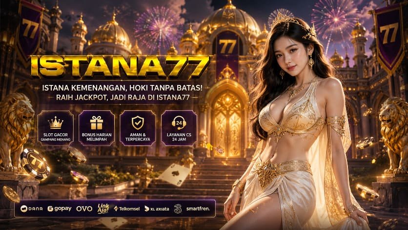 istana77 istana77